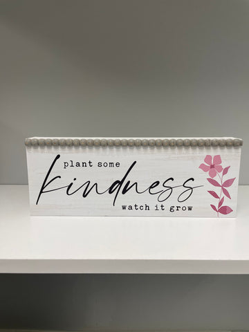 Plant Kindness Sign