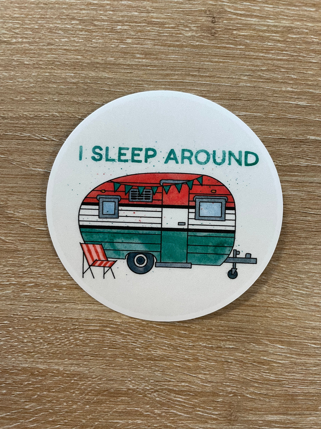 I Sleep Around Sticker