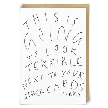 "Terrible Card" Greeting Card
